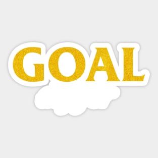 Goal Digger (gold font) Sticker